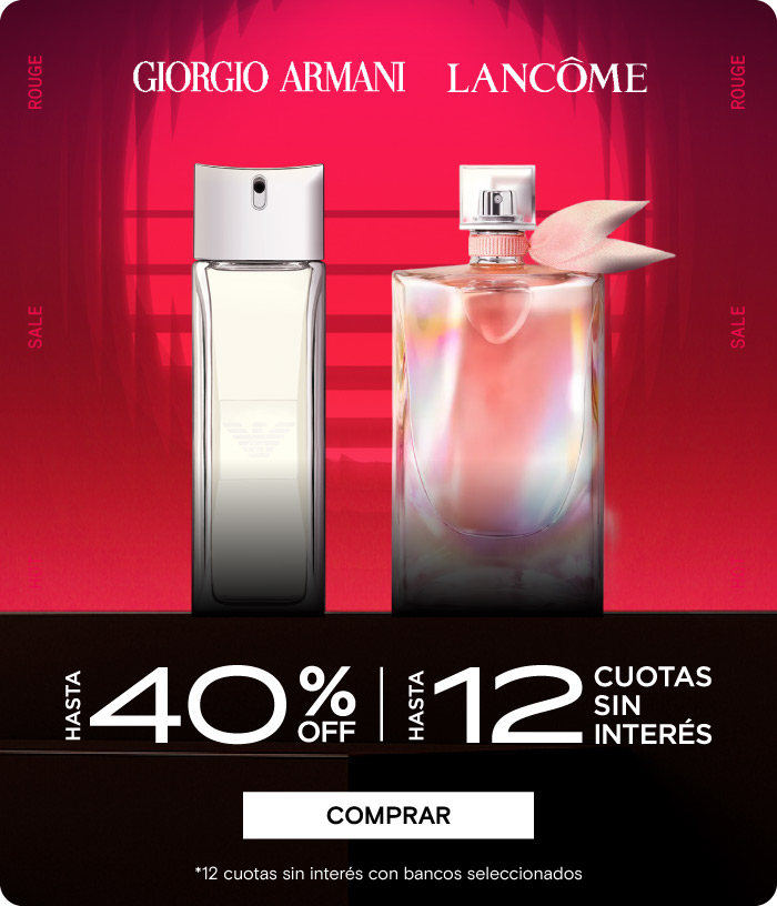 ARMANI &  LANCOME HASTA 40% |  HASTA 12 CUOTAS SIN INTERÉS. Legal: 12 cuotas sin interés con bancos seleccionados