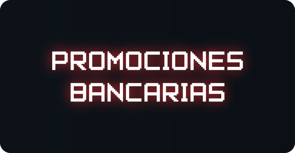 PROMOCIONES BANCARIAS