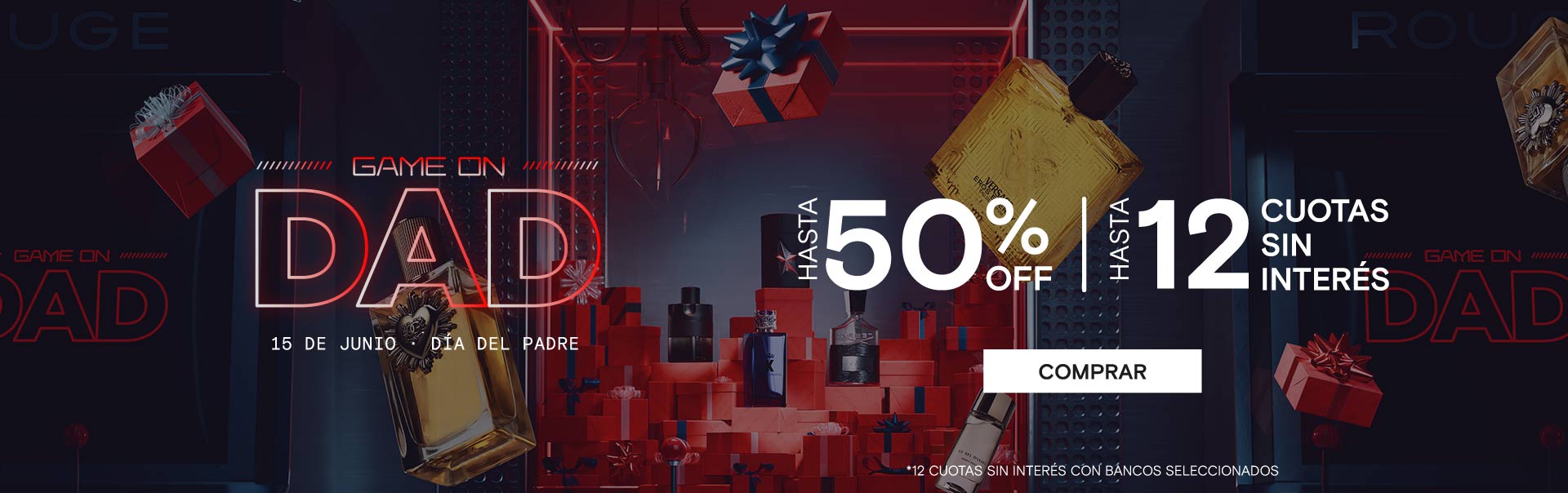 Perfumerías Rouge | CAMPAÑA DE PADRES HASTA 50% | HASTA 12 CUOTAS